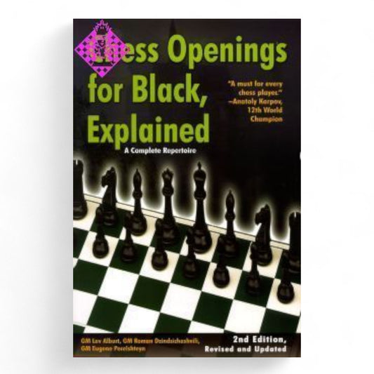 Chess Openings for Black, Explained" – Lev Alburt, Roman Dzindzichashvili