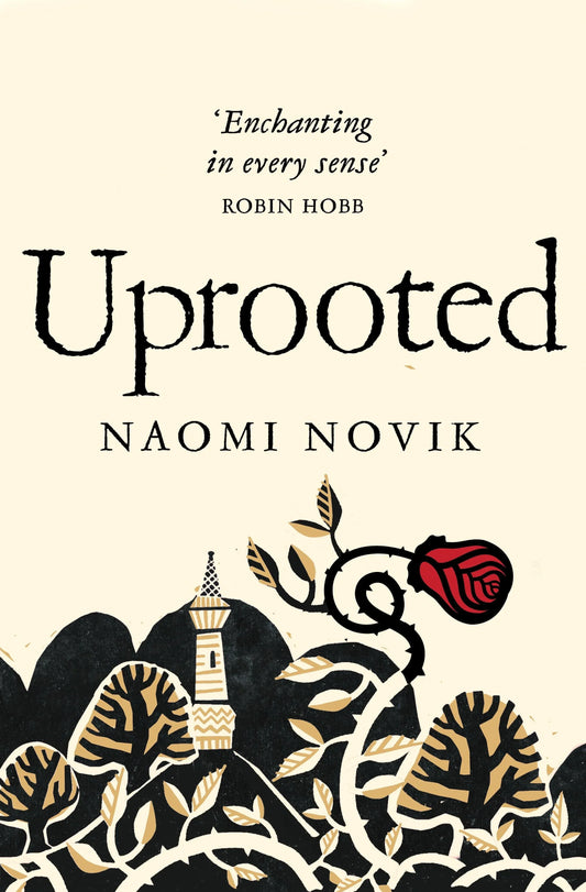 Uprooted by Naomi Novik book cover