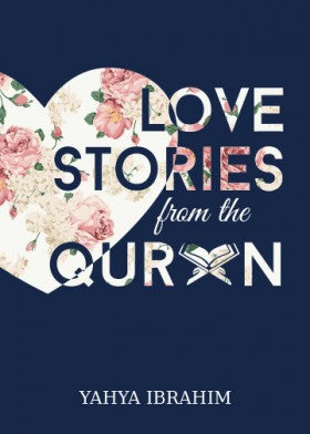 Love Stories from the Qur'an book cover